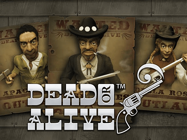 dead or alive